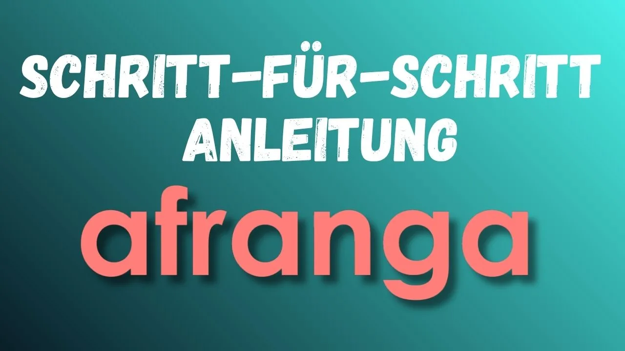 Afranga Anmeldung: Schritt für Schritt