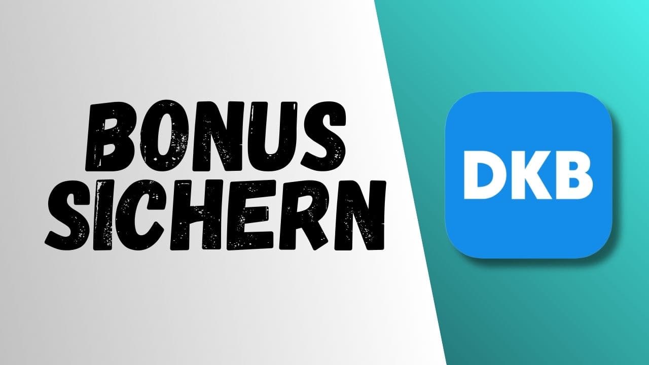 DKB Prämie und Neukundenbonus 2026