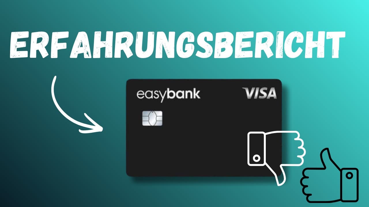 easybank Visa Kreditkarte Erfahrungen und Test 2026