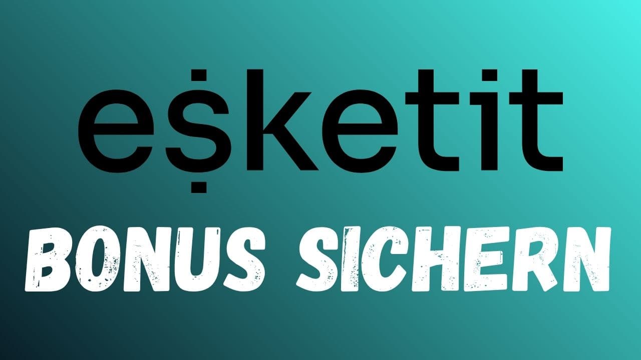 Esketit Promo Code & Bonus