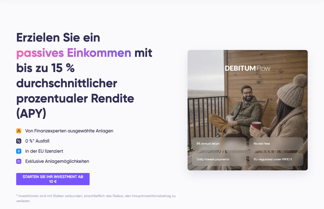 Debitum Startseite: passives Einkommen mit bis zu 15 Prozent durchschnittlicher Rendite, 0 Prozent Ausfall, in der EU lizenziert, Investment ab 10 Euro