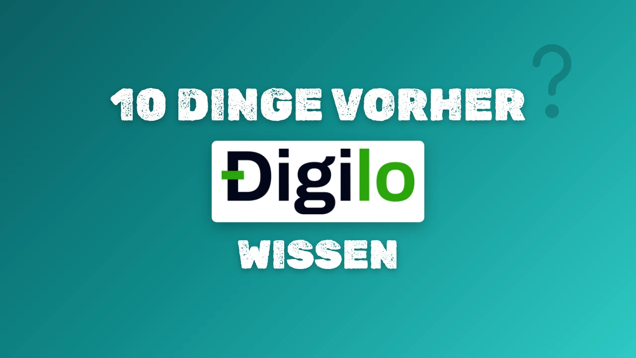 Digilo: 10 Dinge, die Anleger vor dem ersten Investment wissen sollten