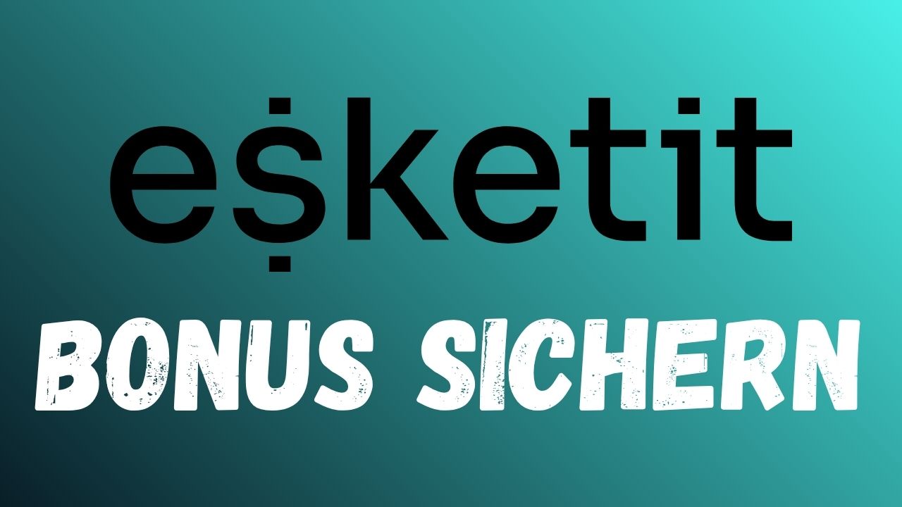 Esketit Promo Code & Bonus