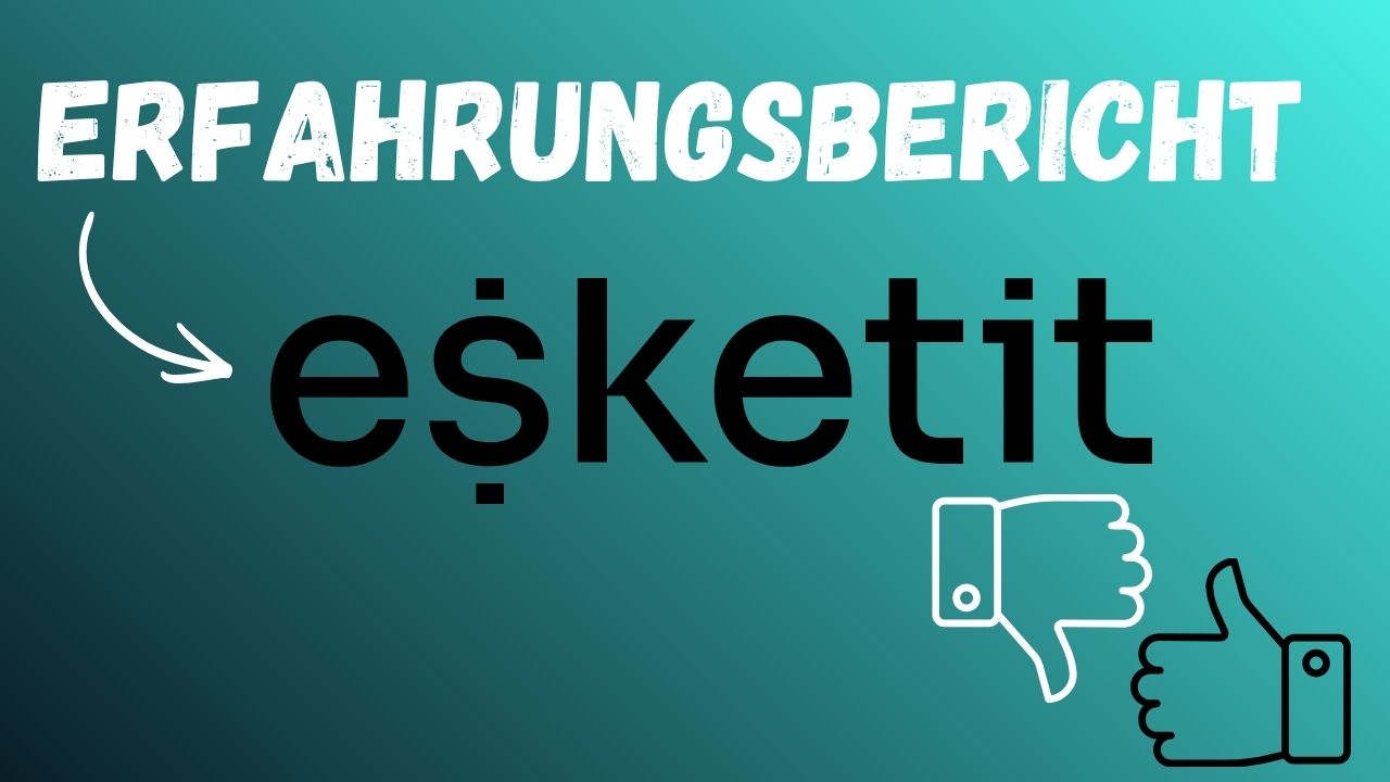 Esketit Erfahrungen 2026