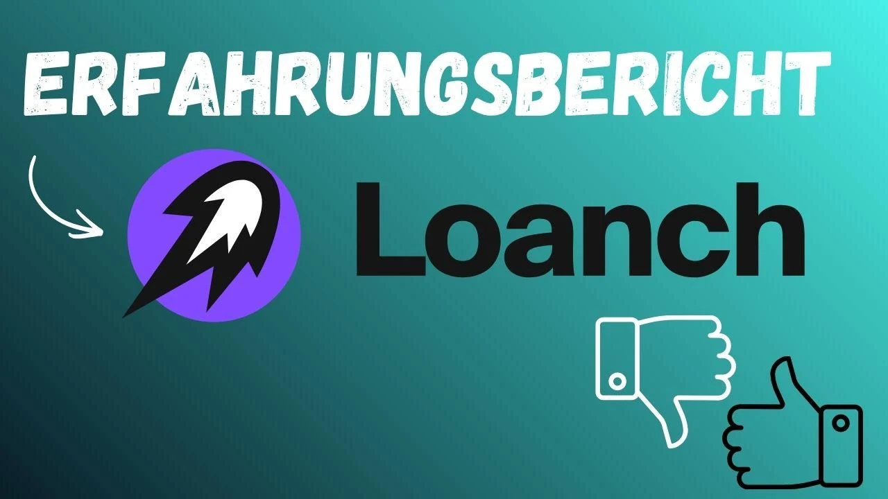 Loanch Erfahrungen