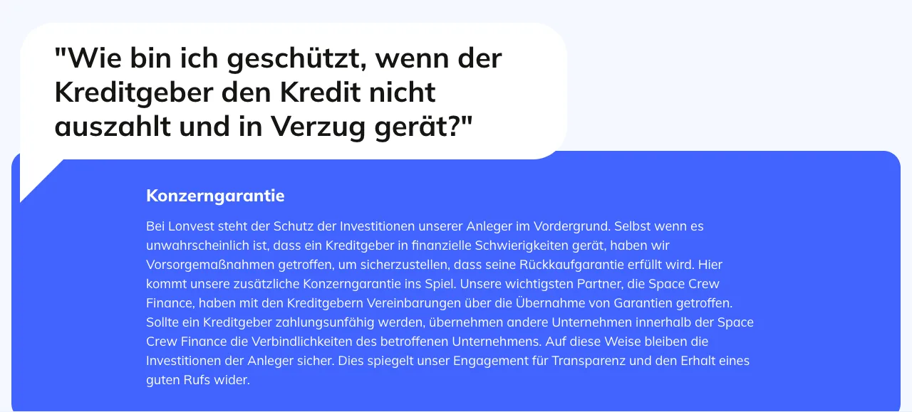 Block „Konzerngarantie“ auf der Lonvest-Sicherheitsseite unter der Frage, wie Anleger geschützt sind, wenn der Kreditgeber in Verzug gerät: Wird ein Kreditgeber zahlungsunfähig, sollen andere Unternehmen der Space Crew Finance seine Verbindlichkeiten übernehmen
