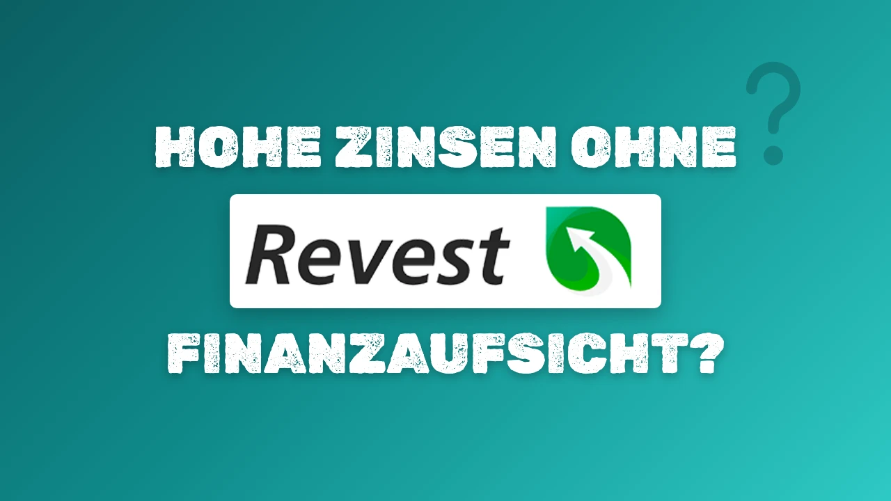 Revest Erfahrungen 2026, hohe Zinsen auf Kurzzeit-Forderungen ohne Finanzaufsicht