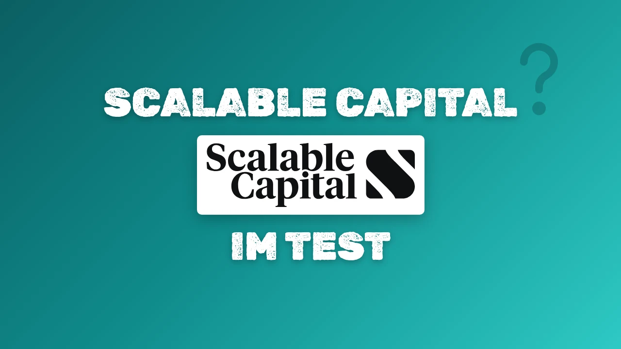 Scalable Capital im Test, Titelbild mit Logo des Anbieters