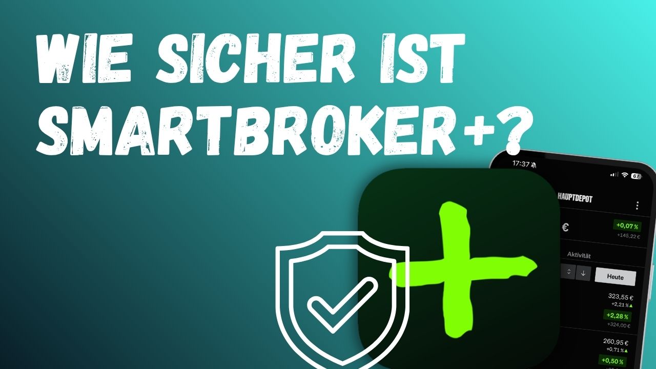 Smartbroker+ Sicherheit & Probleme