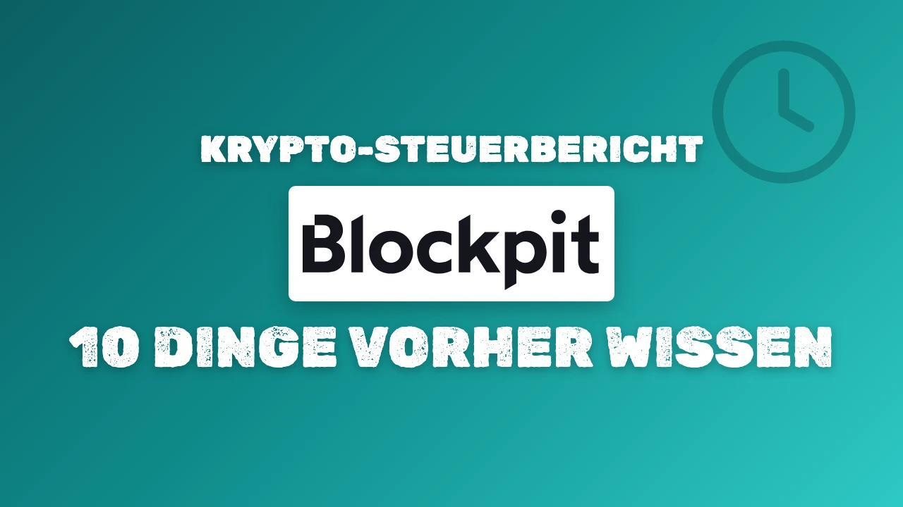 Blockpit Steuerbericht: 10 Dinge, die du vorher wissen solltest