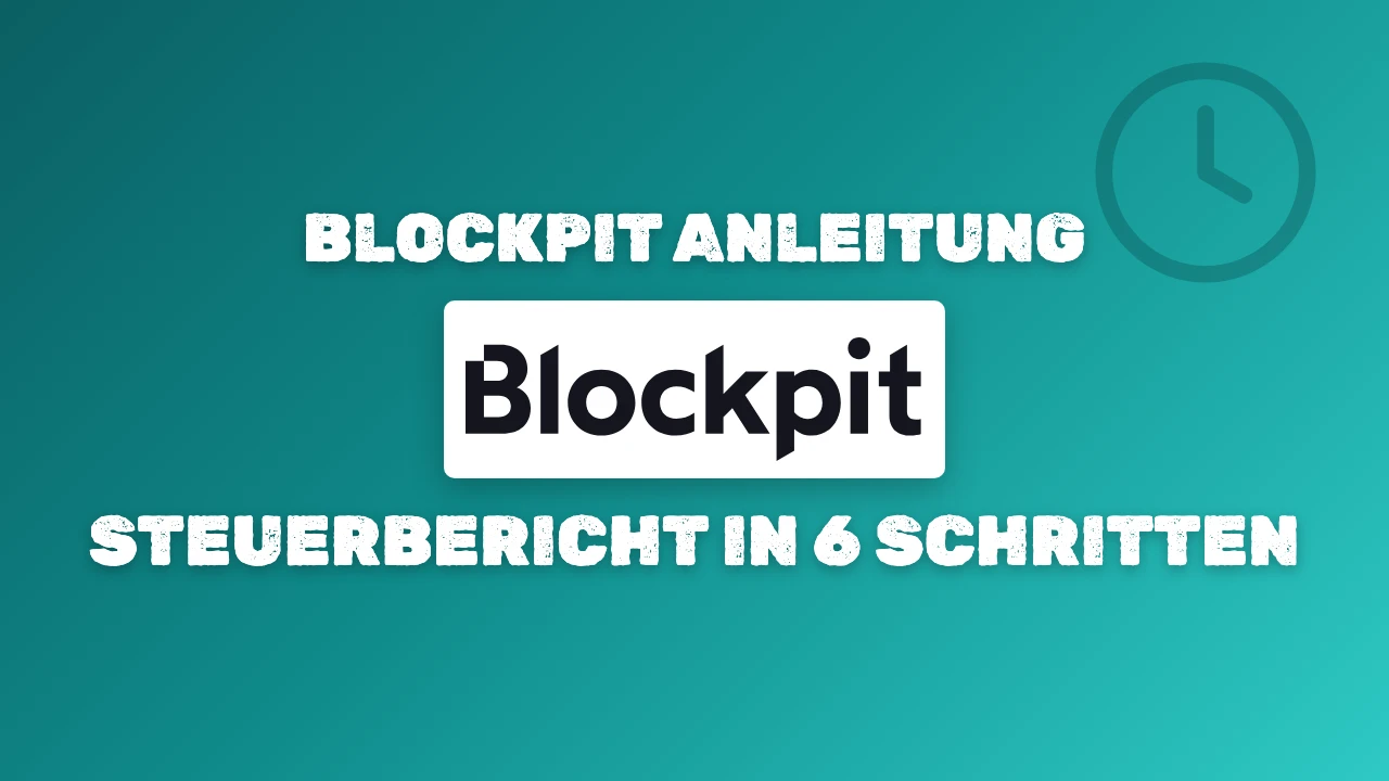 Blockpit Anleitung: Steuerbericht in 6 Schritten