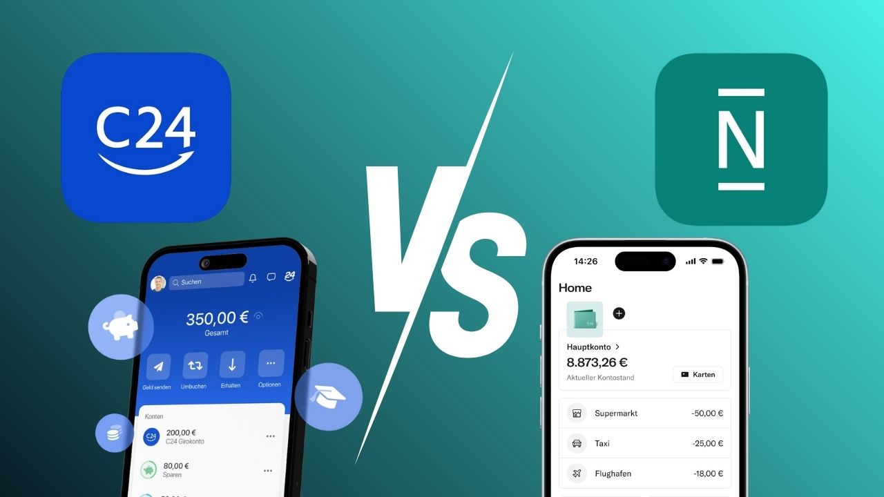 C24 vs N26 Vergleich - Welches Girokonto ist besser?