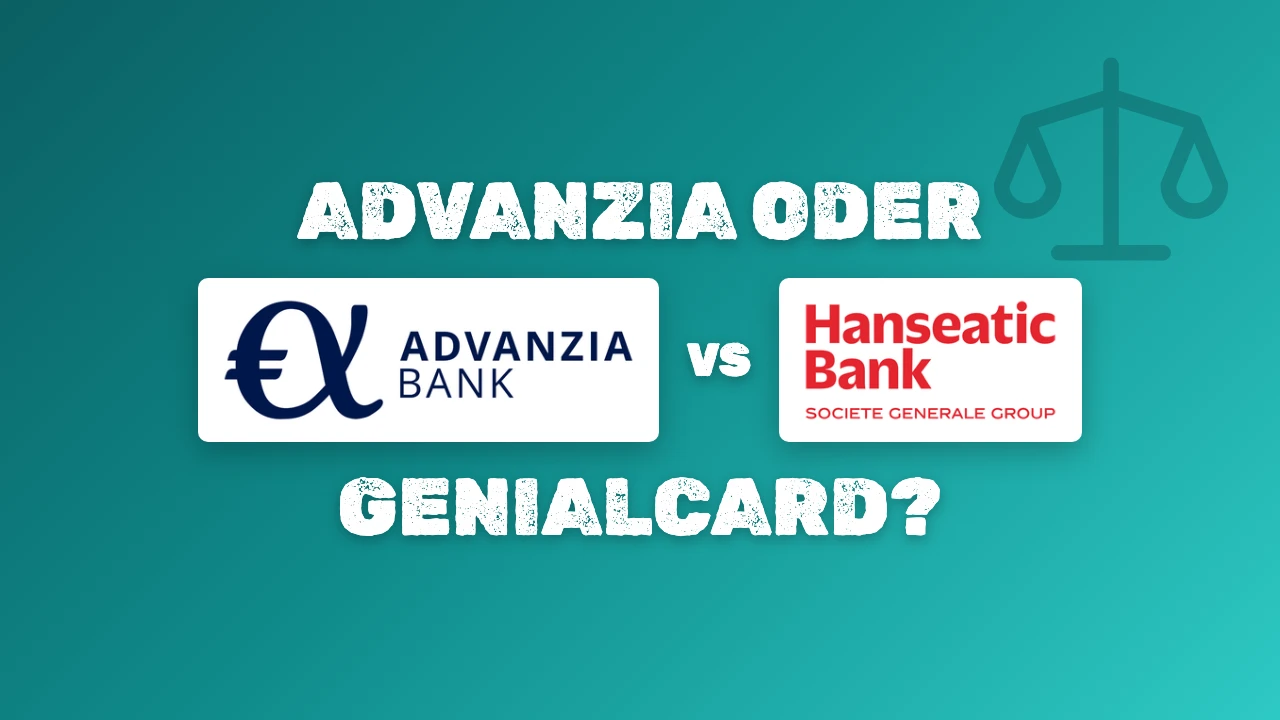 Advanzia Bank und Hanseatic Bank Logos nebeneinander mit der Frage Advanzia oder GenialCard