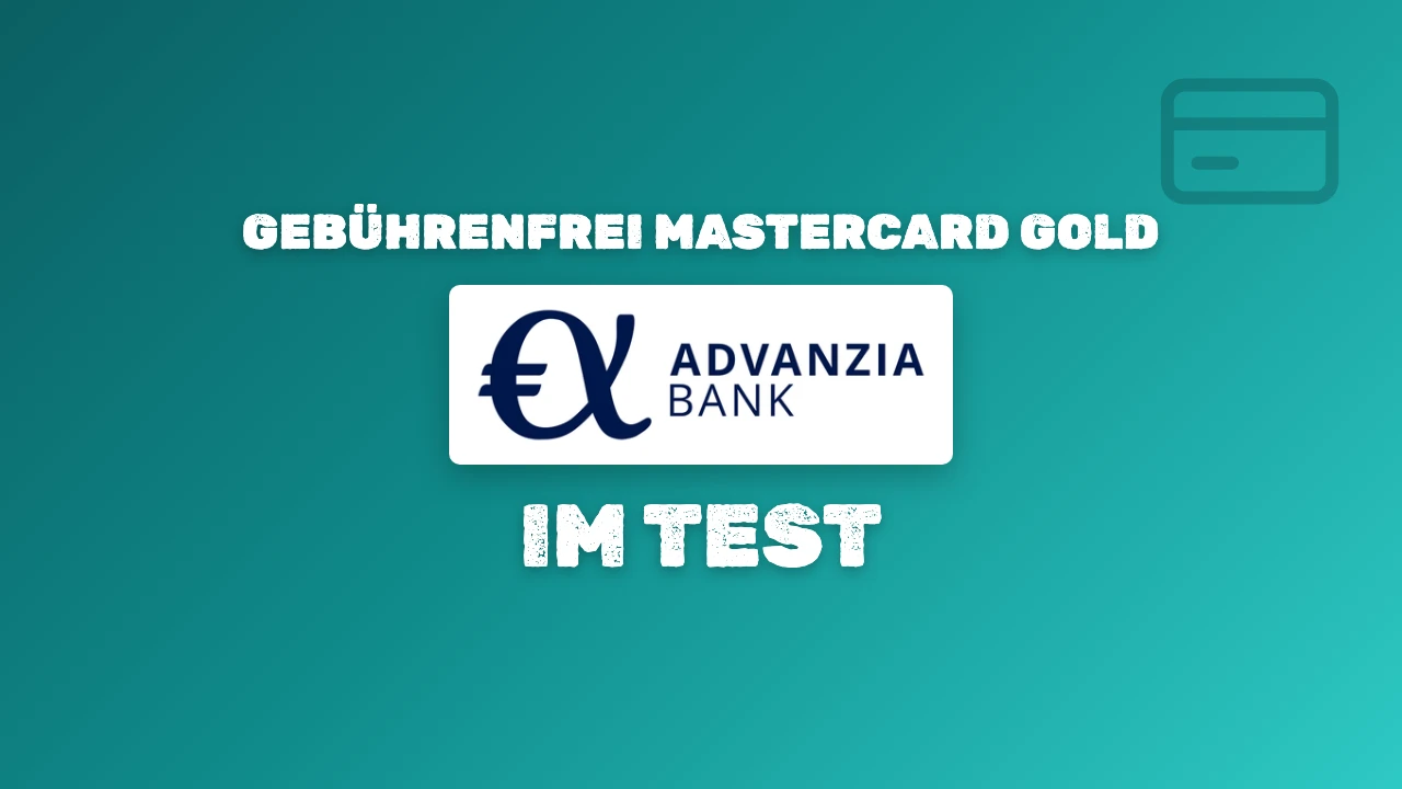 Cover mit dem Schriftzug Gebührenfrei Mastercard Gold im Test und dem Advanzia-Bank-Logo