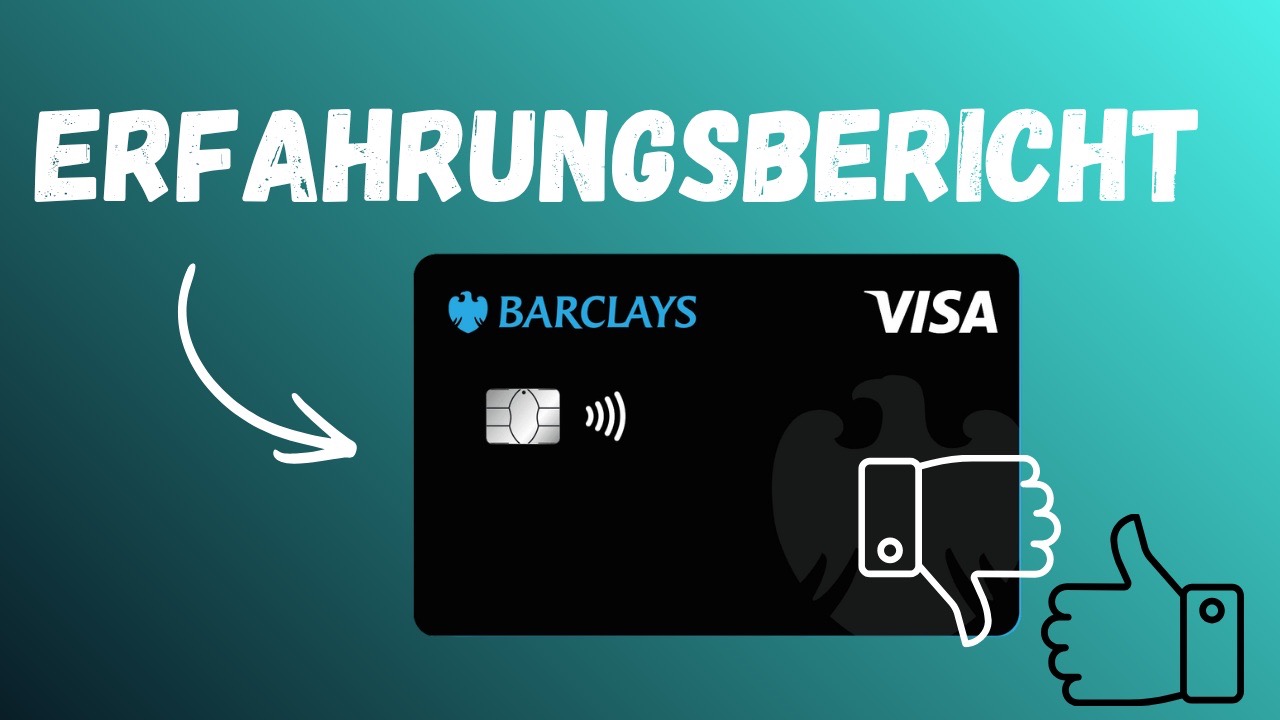 Barclays Visa Kreditkarte Erfahrungen 2026