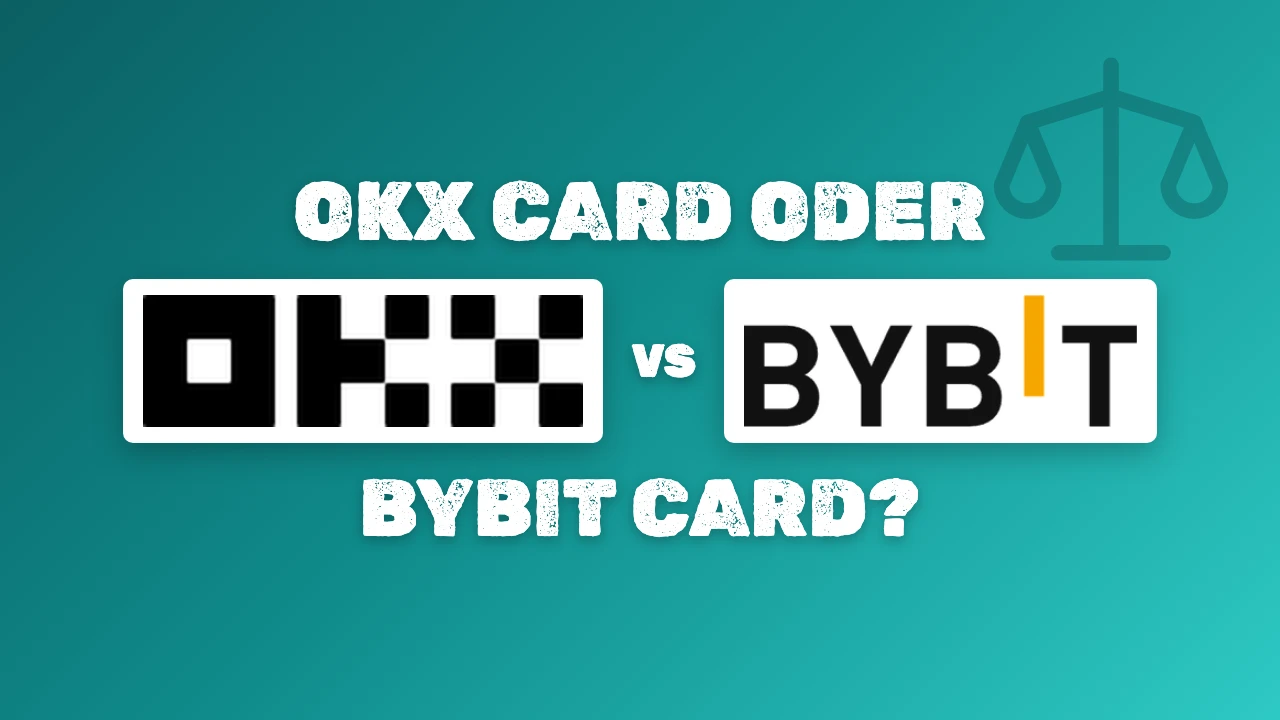 OKX Card gegen Bybit Card im Vergleich 2026, zwei Krypto-Kreditkarten im Test